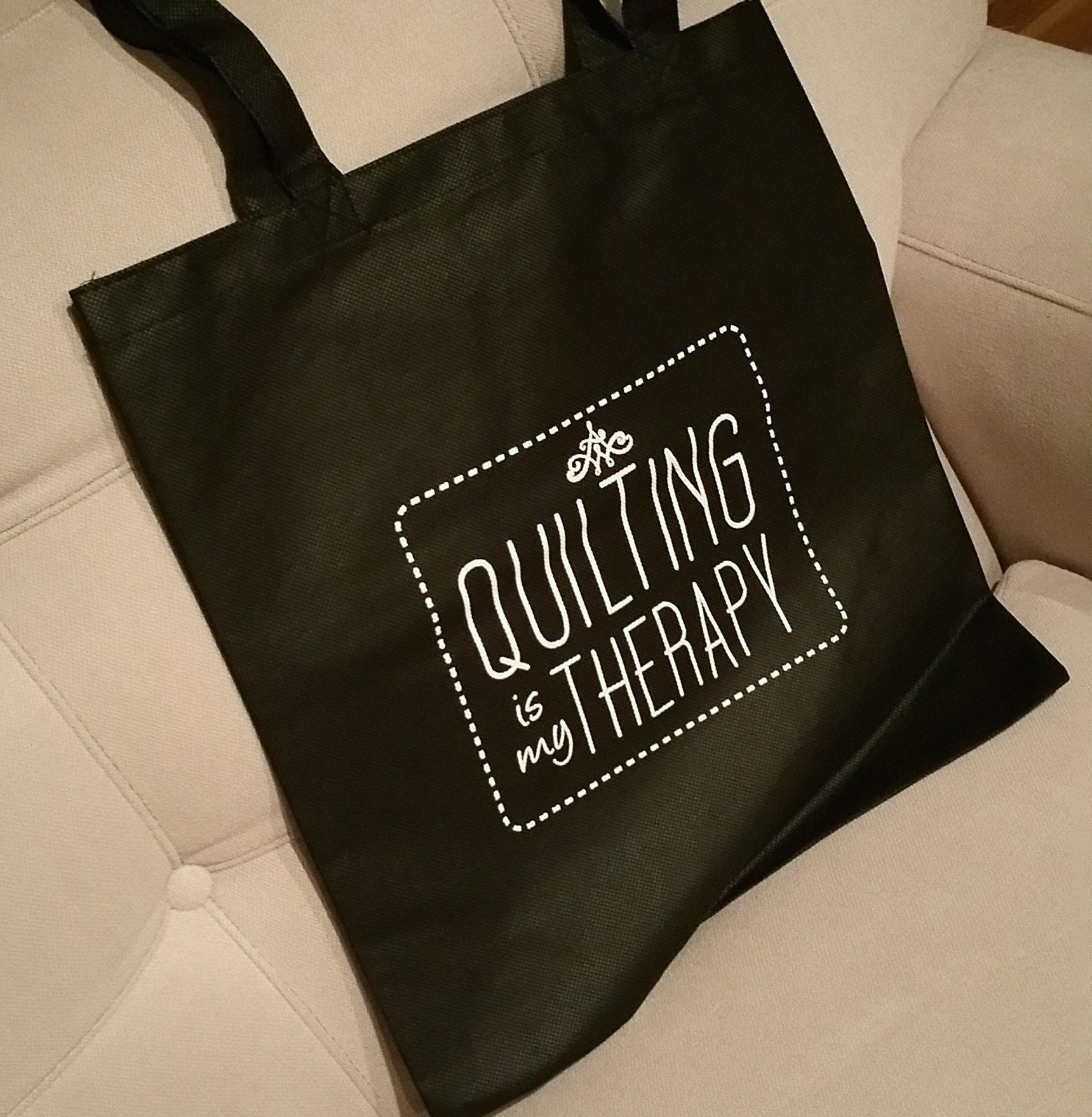 Quilting Is My Therapy Bag