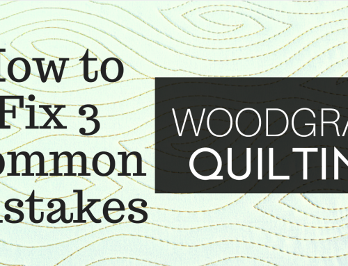 How to Fix 3 Common Mistakes When Machine Quilting the Woodgrain Design