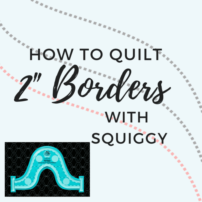 Free PDF: How To Use the Squiggy Ruler in 2" Borders