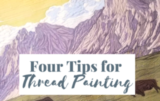 four tips for thread painting from quilting is my therapy