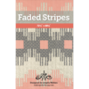 Faded Stripes Quilt Pattern