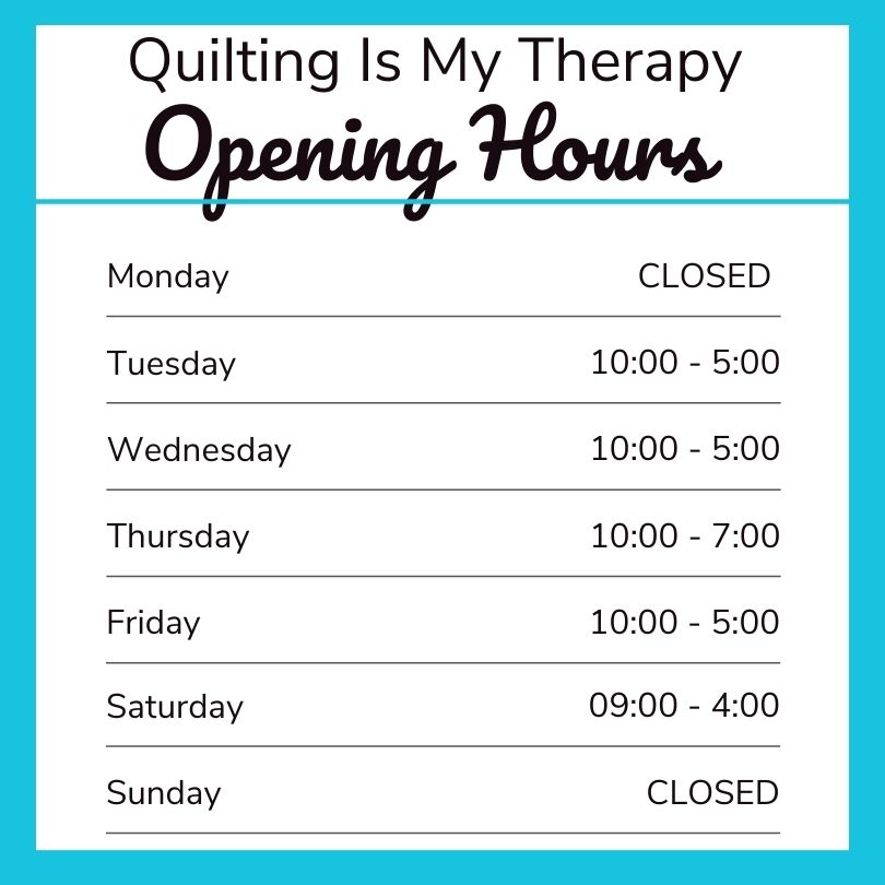 quilting is my therapy quilt shop hours