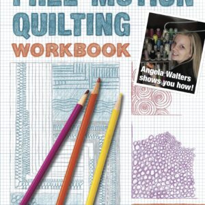 The Free-Motion Quilting Workbook