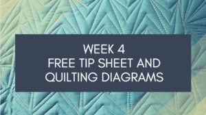 Week 4 FREE Tip Sheet and Diagrams Dot to Dot Free-motion Challenge Quilting Along