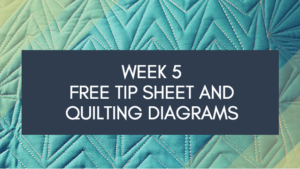 Week 5 FREE Tip Sheet and Diagrams Dot to Dot Free-motion Challenge Quilting Along