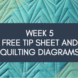 Week 5 FREE Tip Sheet and Diagrams Dot to Dot Free-motion Challenge Quilting Along