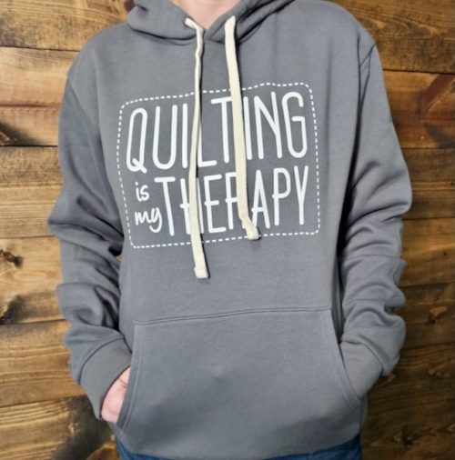 quilting is my therapy hoodie