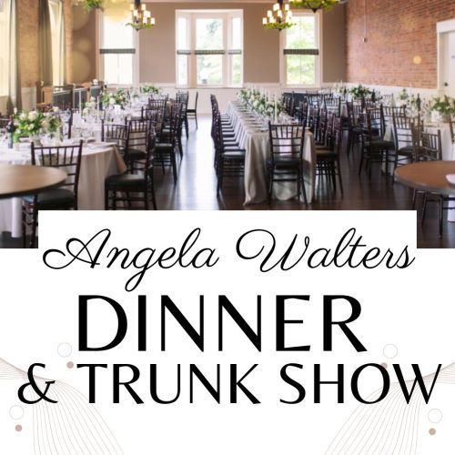 dinner and trunk show with angela walters