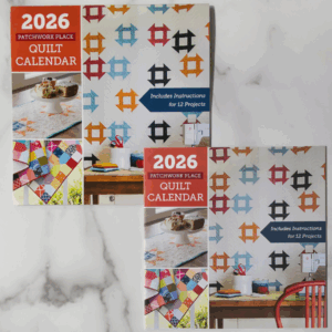 2026 Patchwork Place Quilt Calendar~Featuring Angela Walters