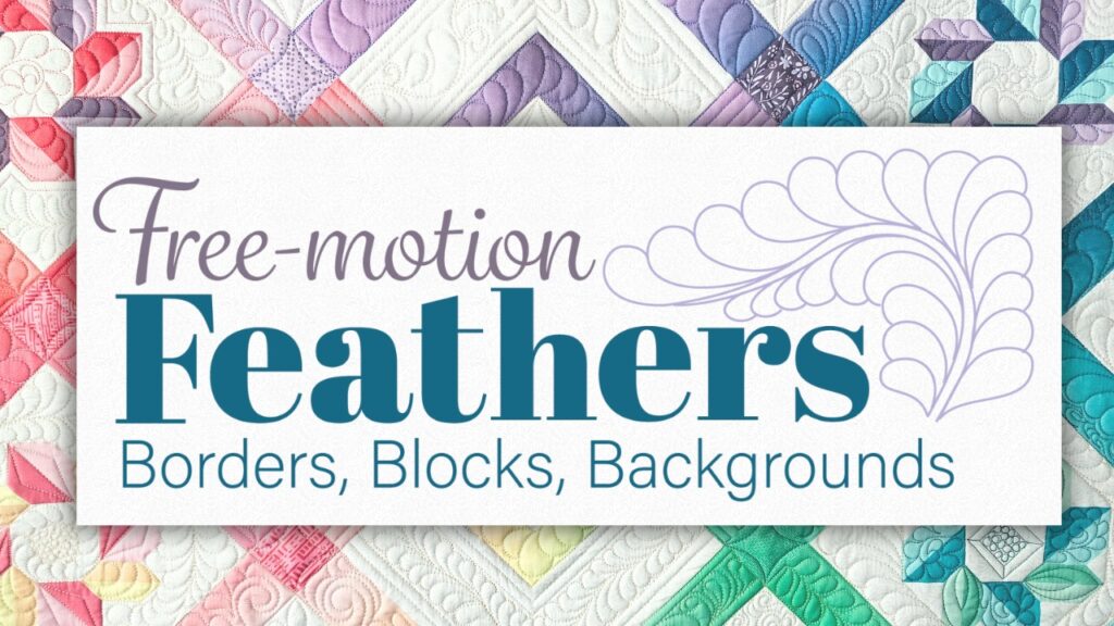 free machine quilting feathers class
