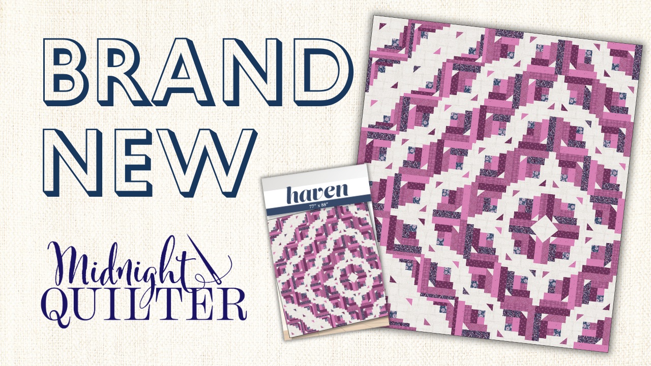 Haven with the Midnight Quilter